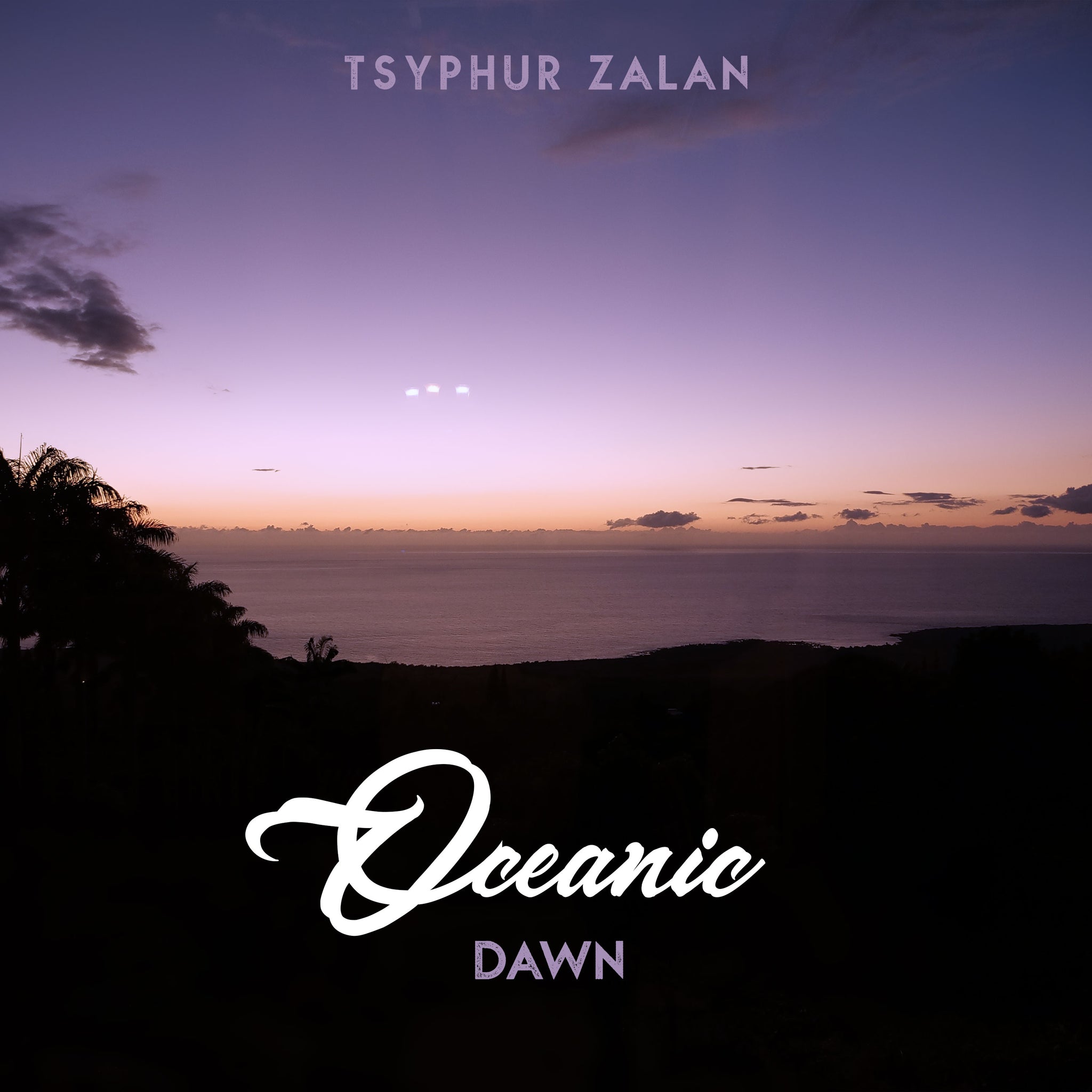 Tsyphur Zalan - Oceanic Dawn [Digital Download]