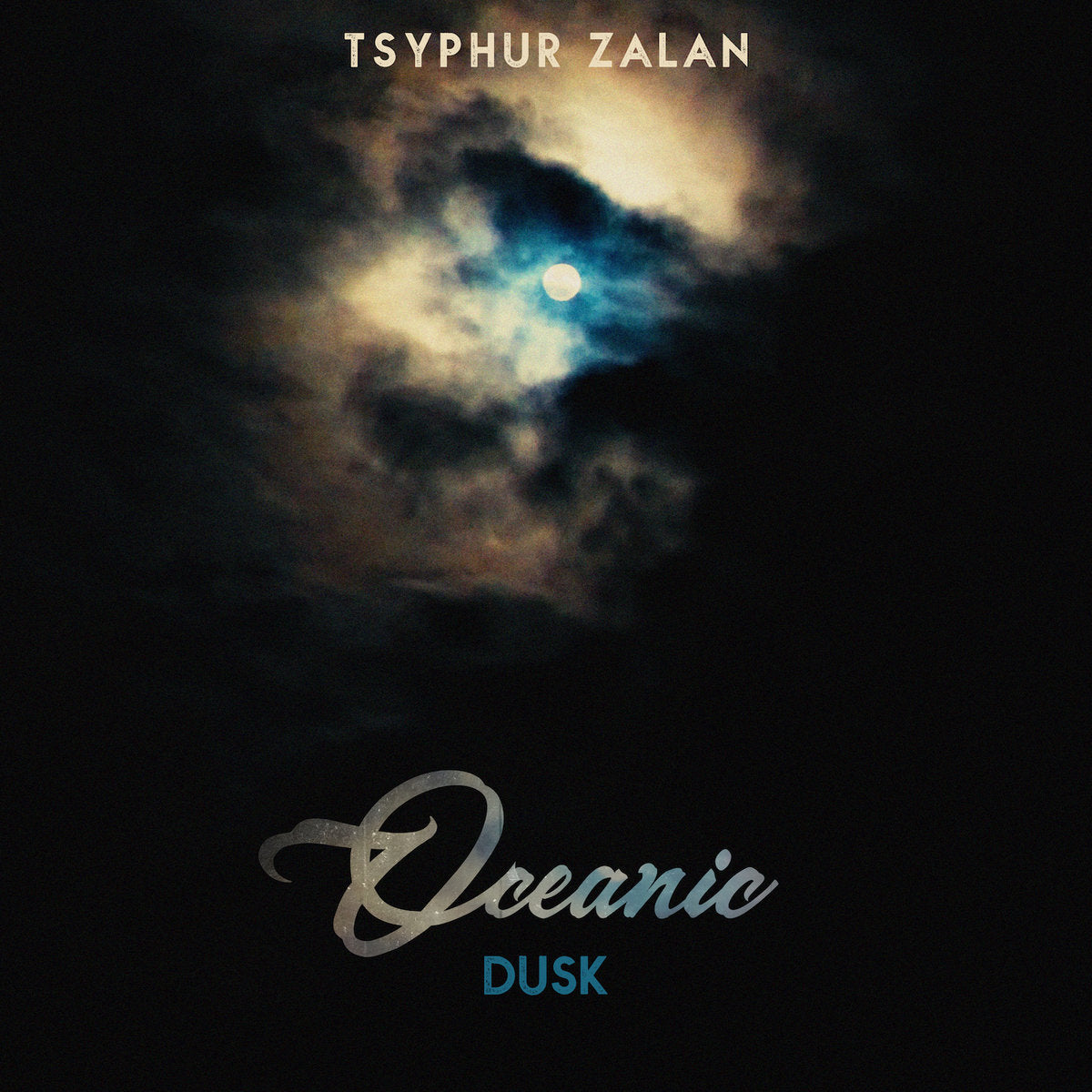 Tsyphur Zalan - Oceanic Dusk [Digital Download]